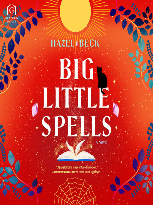 Title details for Big Little Spells by Hazel Beck - Wait list